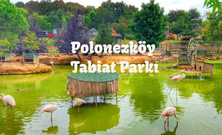 polonezköy tabiat parkı