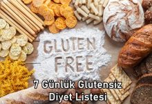 7 günlük glutensiz diyet listesi